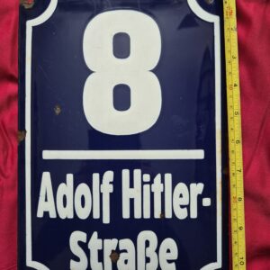 An authentic Third Reich enamel street sign for 'Adolf Hitler Straße 8'.